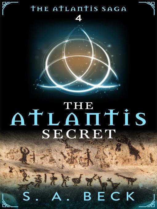Title details for The Atlantis Secret by S.A. Beck - Available